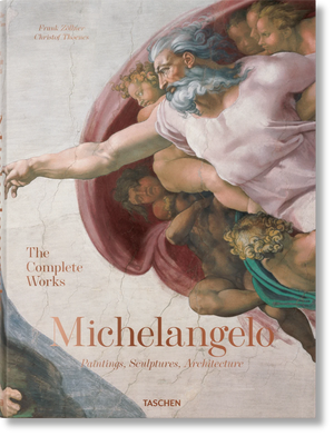 Michelangelo. The Complete Works. Paintings, Sculptures, Architecture - Taschen Books