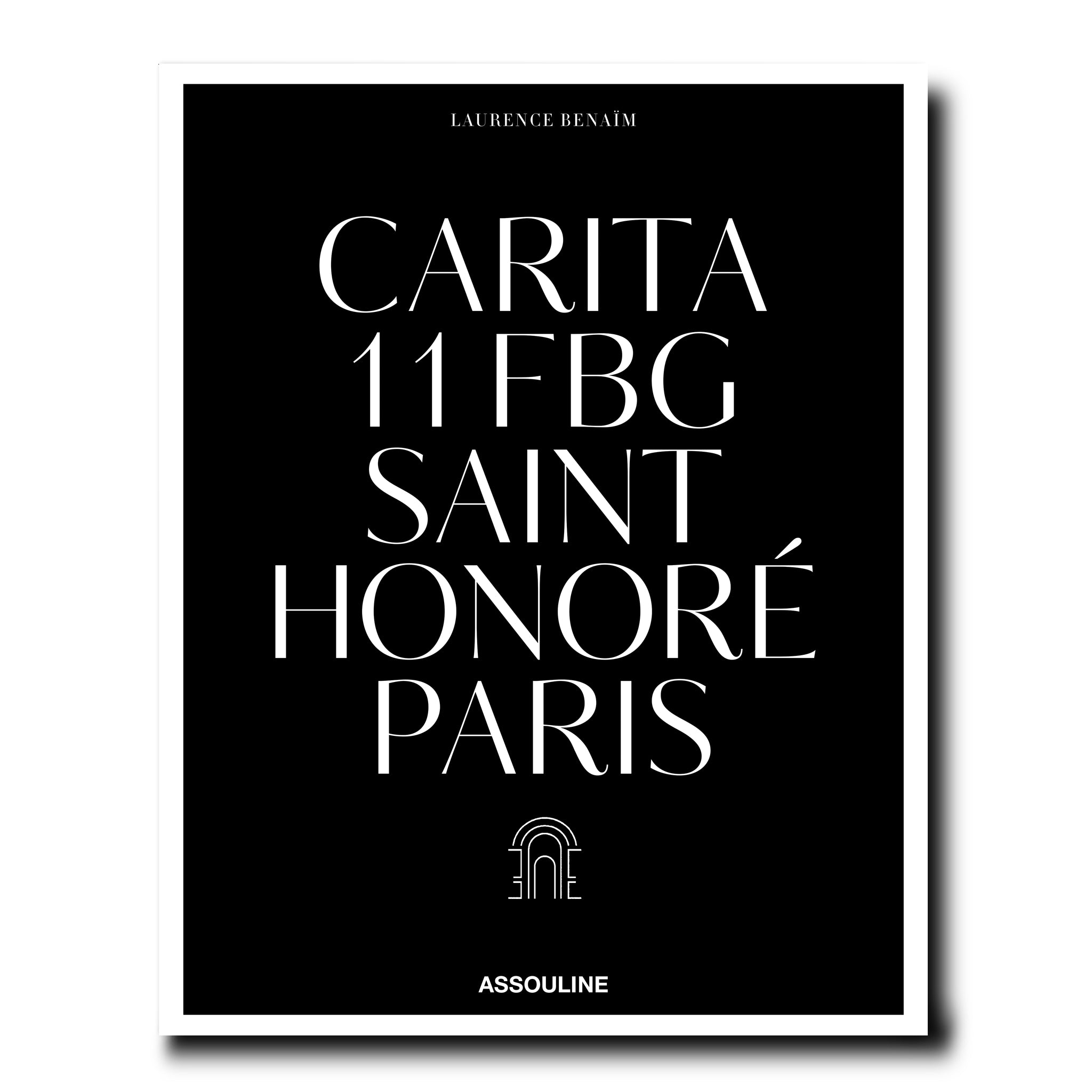 Carita 11 FBG Saint Honor Paris Assouline Books Lifelong